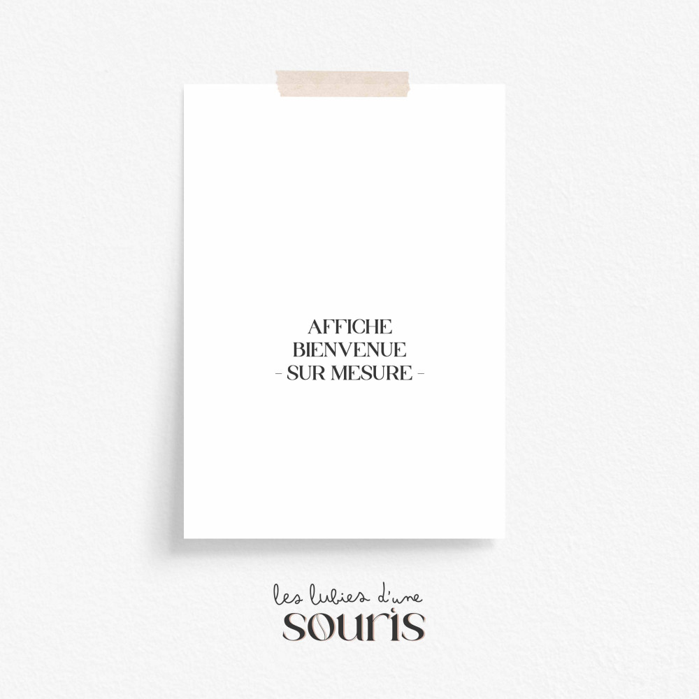 Affiche Bienvenue -  Sur mesure